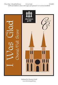 I Was Glad by - Scott K Lee - for SATB