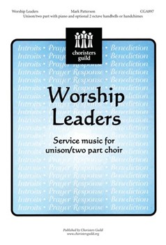 Worship Leaders Volume 1 by - Patterson Mark - for Unison/2-Part (Vol 1)