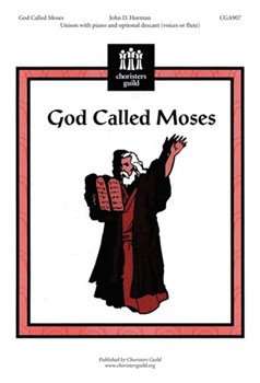 God Called Moses by Horman John for Unison