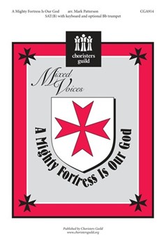 Mighty Fortress Is Our God by - Patterson Mark - for SAB