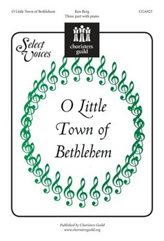 O Little Town Of Bethlehem by Berg Ken for SSA