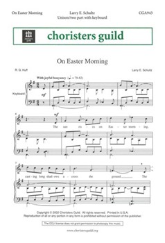 On Easter Morning by Schultz Larry E for Unison/2-Part