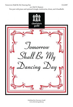 Tomorrow Shall Be My Dancing Day by - Hopson Hal H - for 2-Part