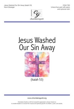 Accompaniment CD for CGA1790 Jesus Washed Our Sin Away (Isaiah 53) by Kevin Boesiger