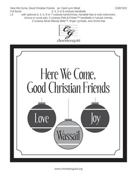 Here We Come Good Christian Friends by - Mizell Carol Lynn - for Full Score