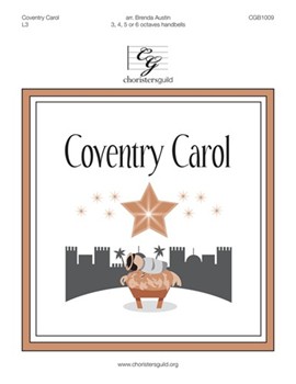 Coventry Carol by COVENTRY CAROL - Austin Brenda - for Handbells 3-6 Octave