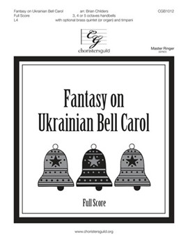 Fantasy on Ukrainian Bell Carol by Leontovych Mykola Dmytrovych - Childers Brian - for Full Score