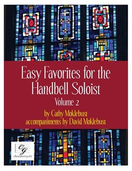 Easy Favorites for the Handbell Soloist Volume 2 by Moklebust Cathy for Solo HB