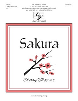 Sakura - Cherry Blossoms by Japanese Folk Song - Austin Brenda - for Handbells 3-5 Octave