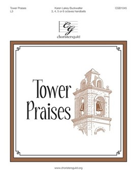 Tower Praises by Buckwalter Karen for Handbells 3-5 Octave