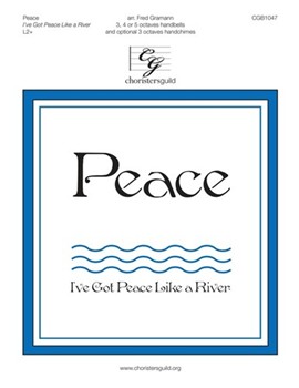 Peace - I've Got Peace Like a River by - Gramann Fred - for Handbells 3-5 Octave (African Amer Spir)