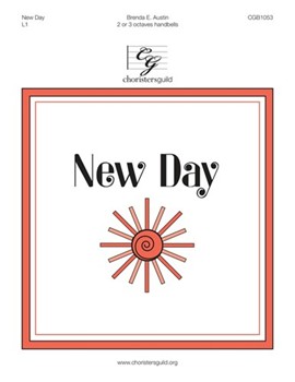 New Day by Austin Brenda E for Handbells 2-3 Octave