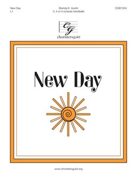 New Day by Austin Brenda E for Handbells 3-5 Octave