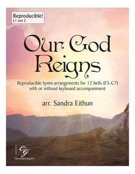 Our God Reigns by Various - Eithun Sandra - for 12 Bells