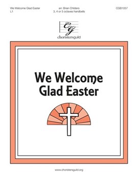 We Welcome Glad Easter by St Denio - Childers Brian - for Handbells 3-5 Octave