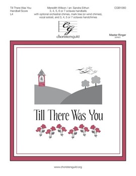 Till There Was You by Willson Meredith - Eathun Sandra - Music Man/Beatles for Handbells 3-7 Octave