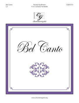 Bel Canto by Kauffmann Ronald E for Handbells 4-5 Octave