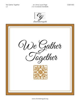 We Gather Together by Kremser - Page Anna Laura - for Handbells 2-3 Octave
