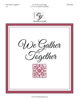 We Gather Together by Kremser - Page Anna Laura - for Handbells 3-5 Octave