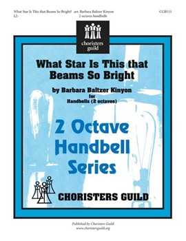 What Star Is this that Beams so Bright? by for Handbells 2 Octave