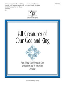 All Creatures of Our God and King by Lasst Uns Erfreuen - McChesney Kevin - for Handbells 3-5 Octave