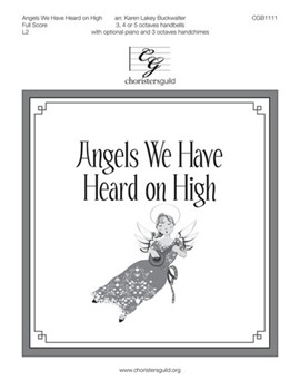Angels We Have Heard on High by - Buckwalter Karen - for Full Score (Trad French Carol)