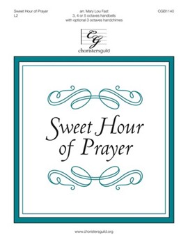 Sweet Hour of Prayer by Bradbury William B - Fast Mary Lou - for Handbells 3-5 Octave