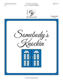 Somebody's Knockin' by - Page Anna Laura - for Handbells 3-5 Octave (African American Spiritual)