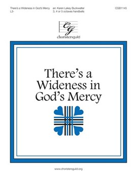 There's a Wideness in God's Mercy by Faber Frederick W - Buckwalter Karen - for Handbells 3-5 Octave