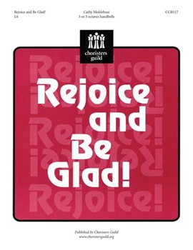 Rejoice & Be Glad by Moklebust Cathy for Handbells 3-5 Octave