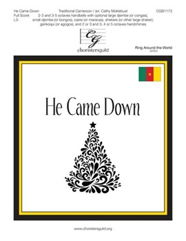 He Came Down - Full Score (2-5 octaves)