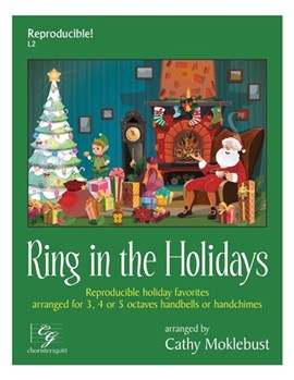 Ring in the Holidays (Reproducible) 3-5 octaves