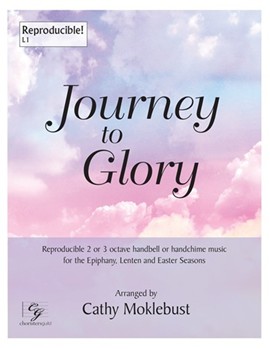 Journey to Glory (Reproducible) - 2-3 octaves