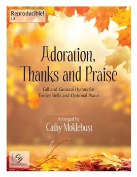 Adoration, Thanks and Praise - 12 bells and piano