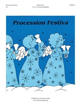 Procession Festiva by for Handbells 3-5 Octave