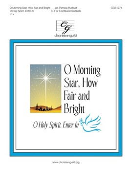 O Morning Star, How Fair and Bright