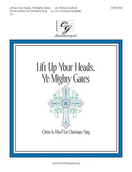 Lift Up Your Heads Ye Mighty Gates