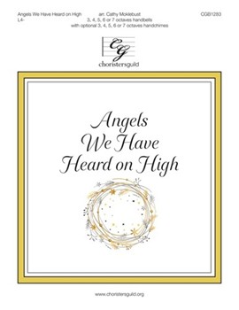 Angels We have Heard On High