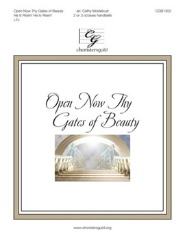 Open Now Thy Gates of Beauty (2-3 Octaves)