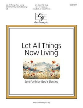 Let All Things Now Living (3-5 octaves)