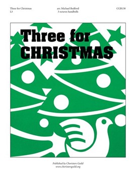 Three for Christmas by Bedford Michael for Handbells 3 Octave