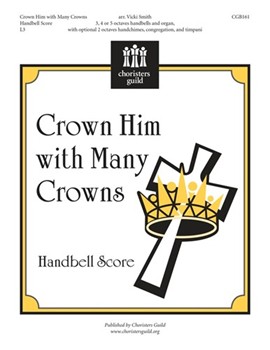 Crown Him with Many Crowns - HB Part by for Handbells 3-5Org