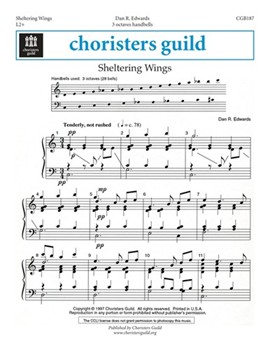 Sheltering Wings by Edwards Dan R for Handbells 3 Octave