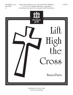 Lift High the Cross - Brass Parts by for 2 Trumpet 2 T