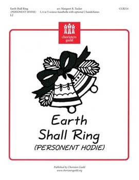 Earth Shall Ring by - Tucker Margaret - for Handbells 3-5 Octave