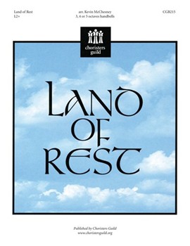 Land Of Rest by - McChesney Kevin - for Handbells