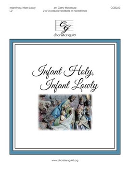 Infant HolyInfant Lowly by for Handbells 2-3 Octave