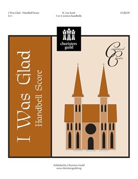 I Was Glad by Scott K Lee for Handbells