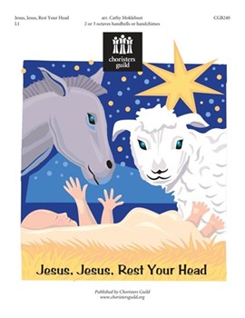 Jesus Jesus Rest Your Head by - Moklebust Cathy - for Handbells
