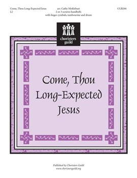 Come Thou Long-expected Jesus by - Moklebust Cathy - for Handbells 2-3 Octave